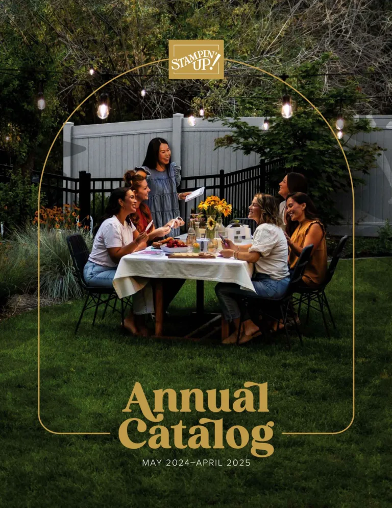 Women sit in a garden with smiles on their faces. Text reads, "Stampin' Up! Annual Catalog May 2024 - April 2025"