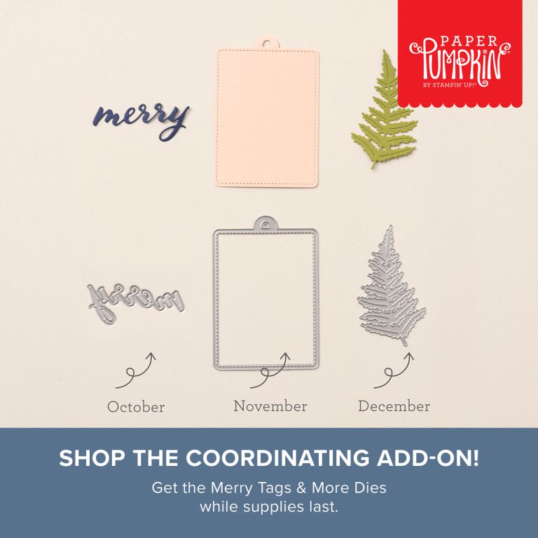 A picture of steel dies shaped like a tag, a leaf, and the word "merry," along with paper shapes they cut out. Below is text that reads, "Shop the coordinating add-on! Get the Merry Tags and More Dies while supplies last.