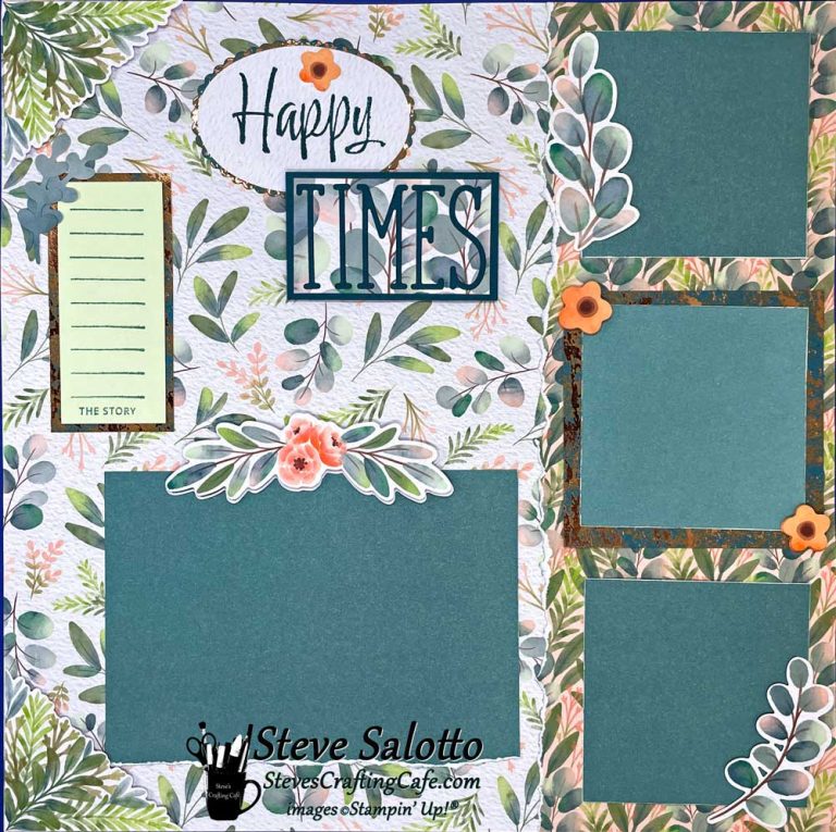 A scrapbook page in shades of green with the title "Happy Times" and spaces to put photographs.