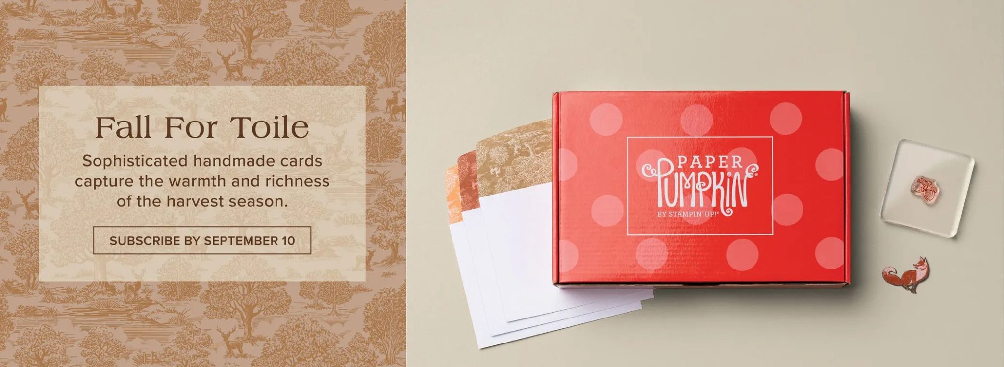 An orange box that says "Paper Pumpkin" on it is pictured with envelopes and stamps. Text to the left reads, "Fall for Toile."