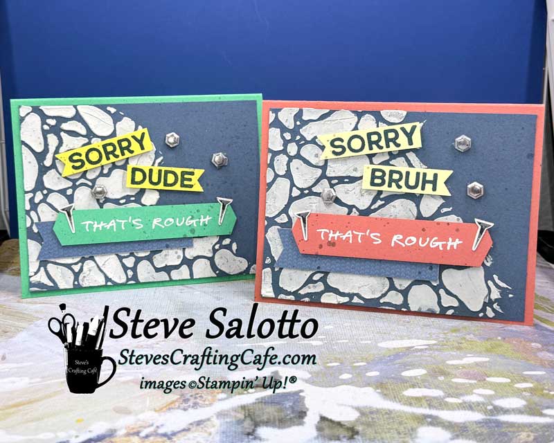 2 blue cards with cobblestone backgrounds and sentiments that read, "Sorry Dude, That's Rough" and "Sorry Bruh, That's Rough"