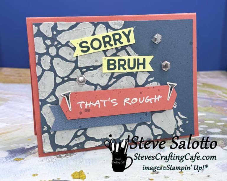 A blue card with orange accents, a cobblestone background, and a sentiment that reads, "Sorry Bruh, That's Rough."