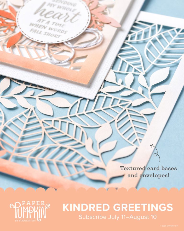 A close-up of a card with leaves die cut into it. Text reads, "Paper Pumpkin. Kindred Greetings"